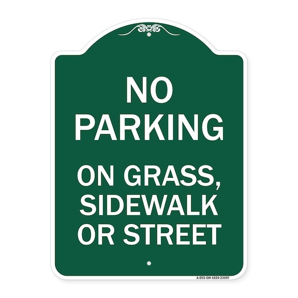 Signmission No Parking on Grass Sidewalk or Street, Green & White Aluminum Sign, 18" x 24", GW-1824-23697 A-DES-GW-1824-23697 - main